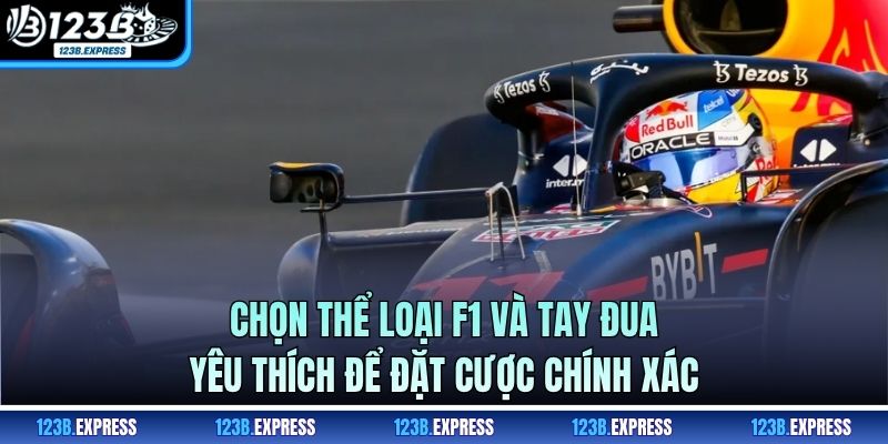 Chọn thể loại F1 và tay đua yêu thích để đặt cược chính xác